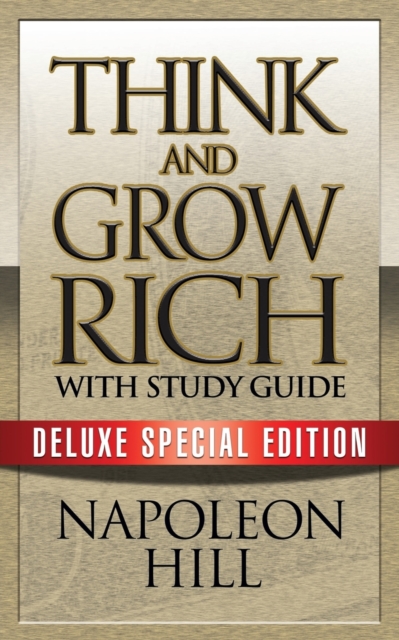 Think and Grow Rich with Study Guide