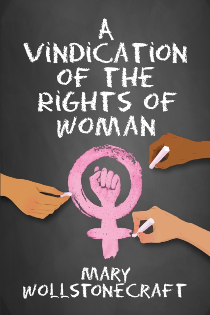 Vindication of the Rights of Women