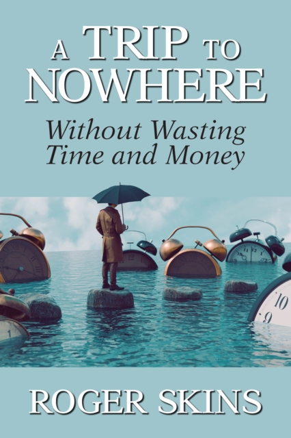 A Trip to Nowhere
