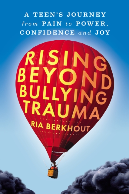 Rising Beyond Bullying Trauma