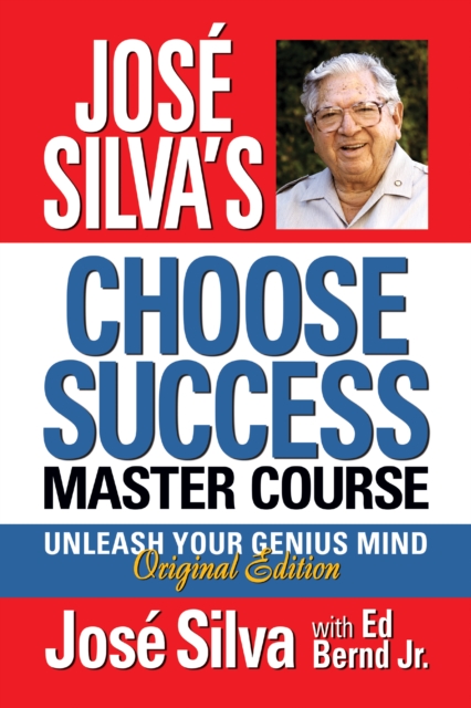 Jose Silva Choose Success Master Course