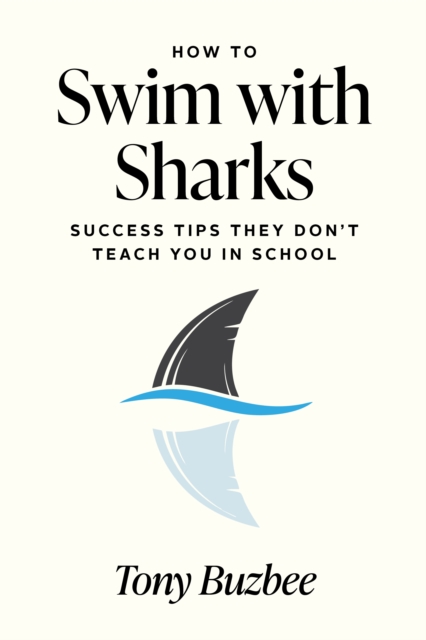 How to Swim with Sharks