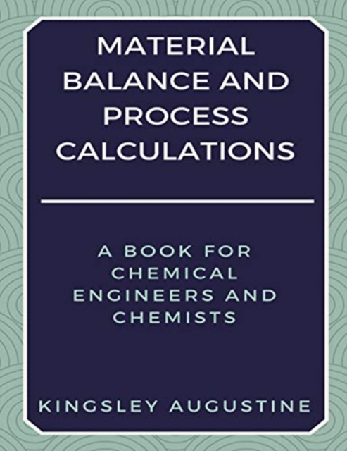 Material Balance and Process Calculations