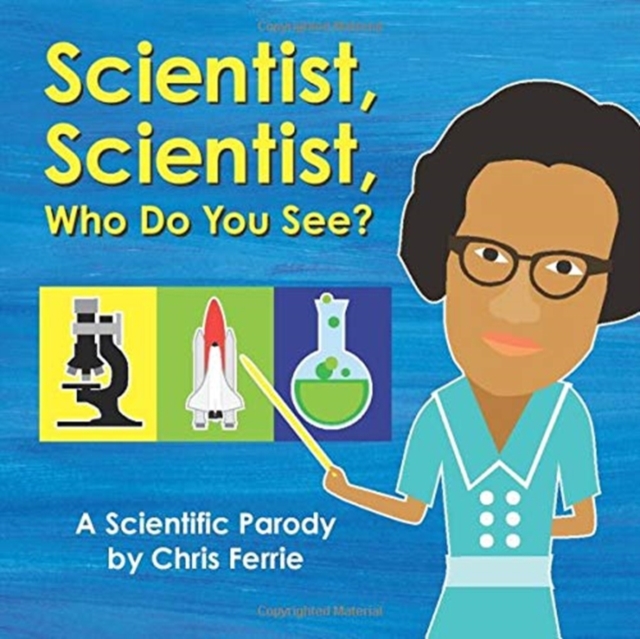 SCIENTIST SCIENTIST WHO DO YOU SEE