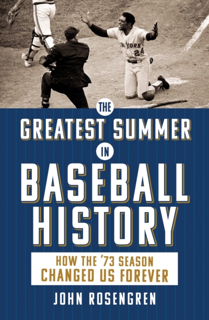 Greatest Summer in Baseball History