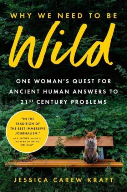 Why We Need to Be Wild