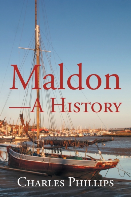 Maldon-A History