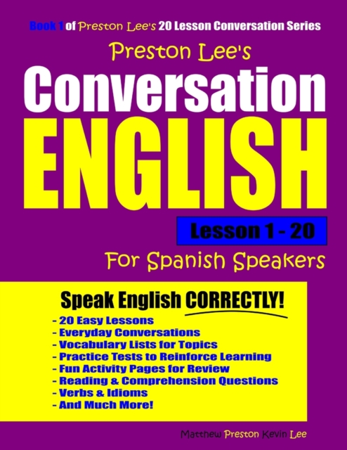 Preston Lee's Conversation English For Spanish Speakers