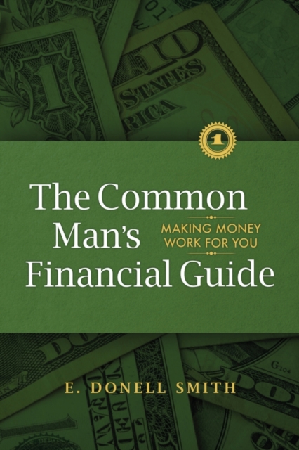 Common Man's Financial Guide
