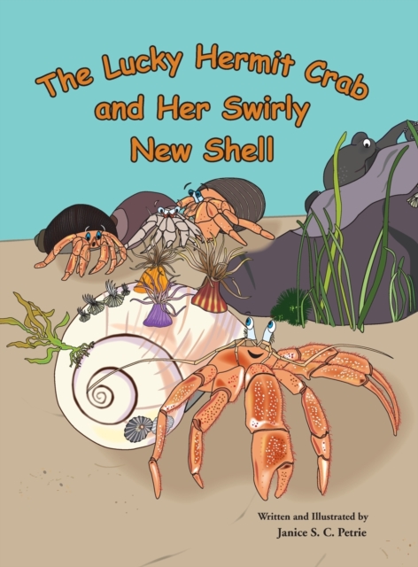 Lucky Hermit Crab and Her Swirly New Shell