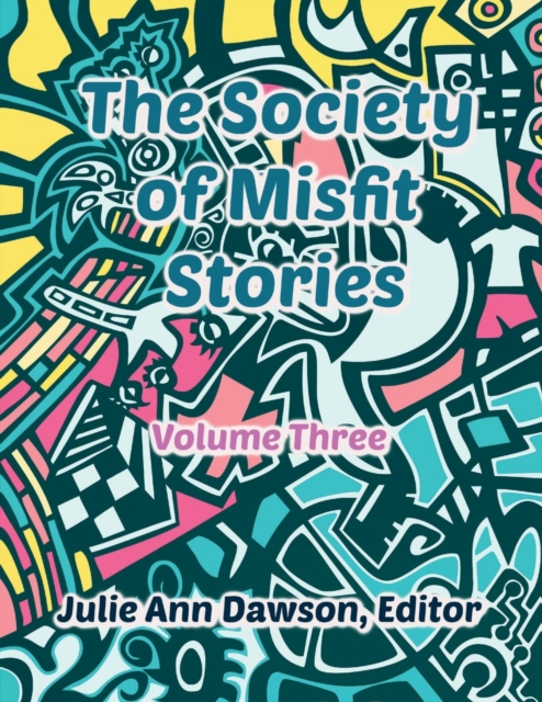 Society of Misfit Stories