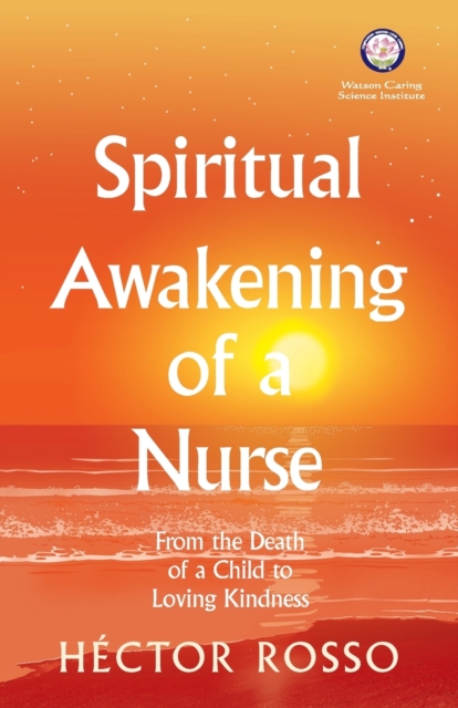 Spiritual Awakening of a Nurse