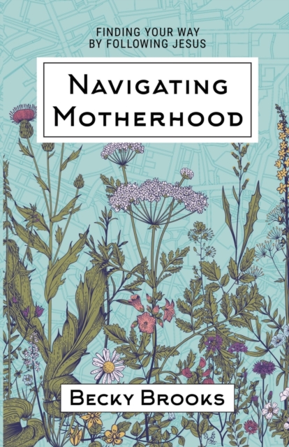 Navigating Motherhood