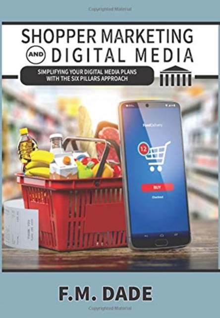 Shopper Marketing and Digital Media