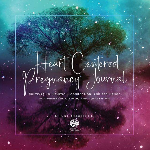 Heart Centered Pregnancy Journal