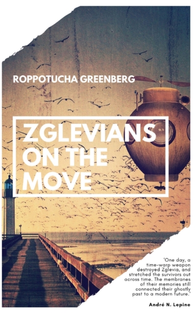 Zglevians on the Move