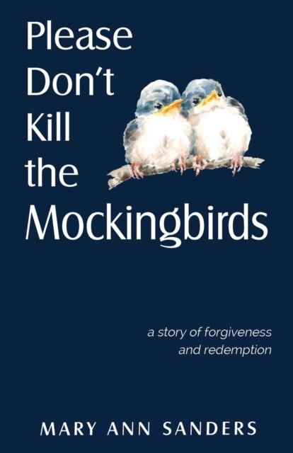 Please Don't Kill the Mockingbirds