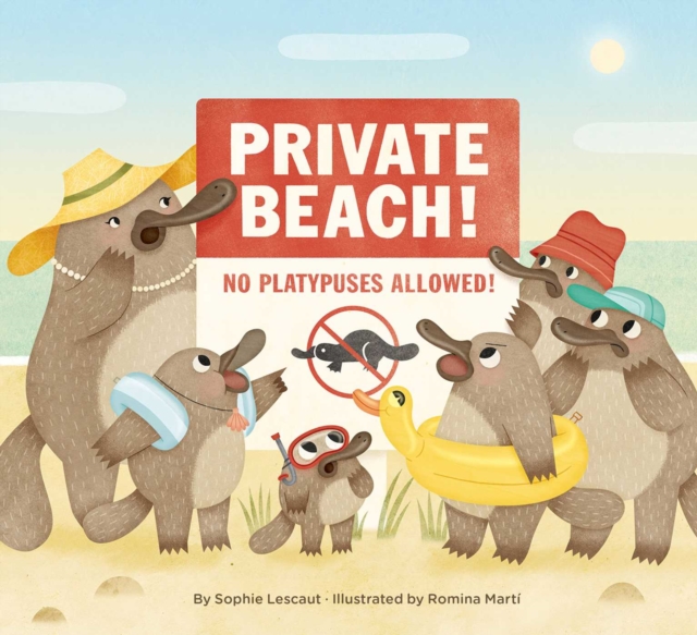 Private Beach: No Platypuses Allowed