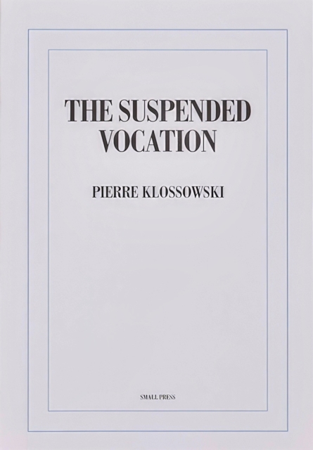 The Suspended Vocation