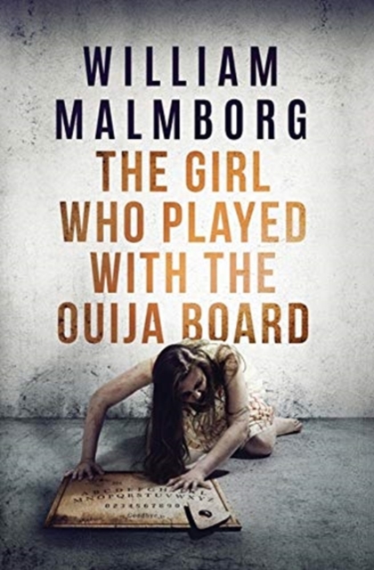 Girl Who Played With The Ouija Board