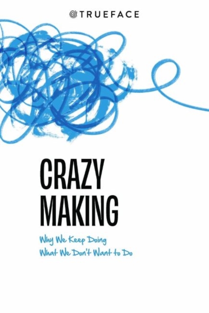 Crazy-Making