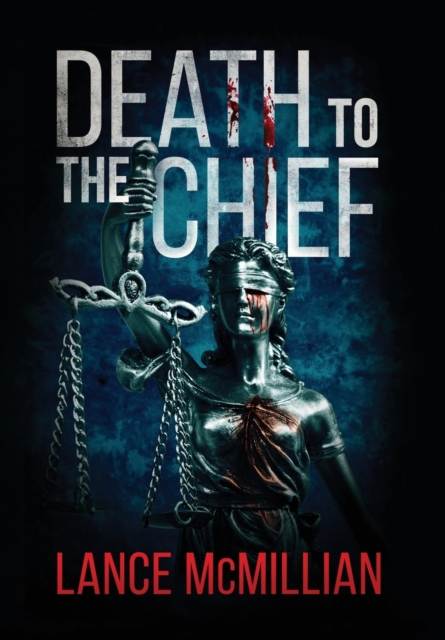 Death to the Chief