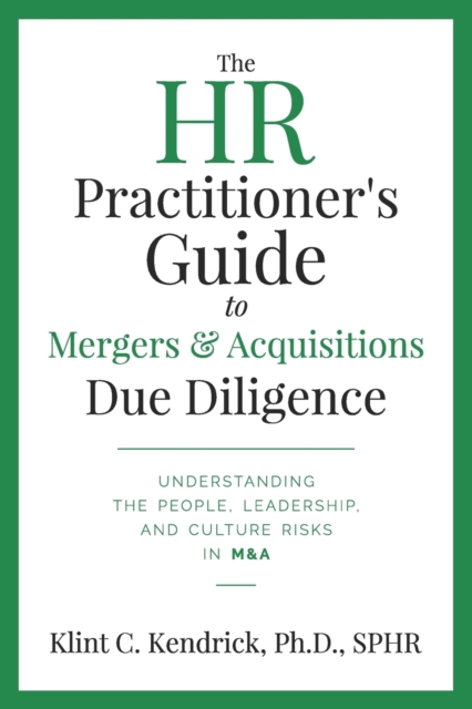 HR Practitioner's Guide to Mergers & Acquisitions Due Diligence