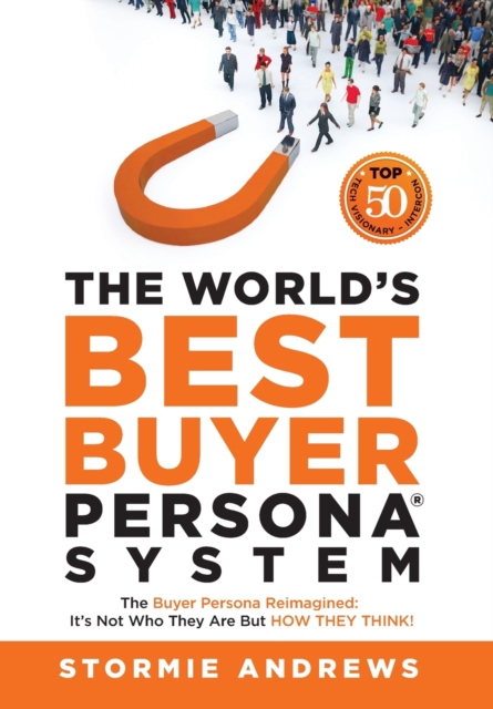 World's Best Buyer Persona System