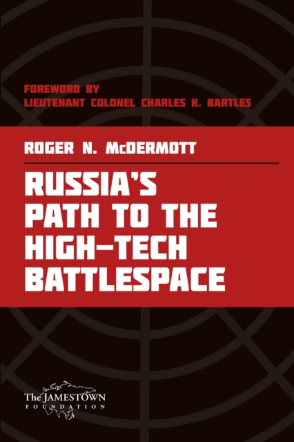 Russia's Path to the High-Tech Battlespace