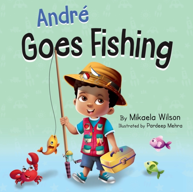 Andre Goes Fishing