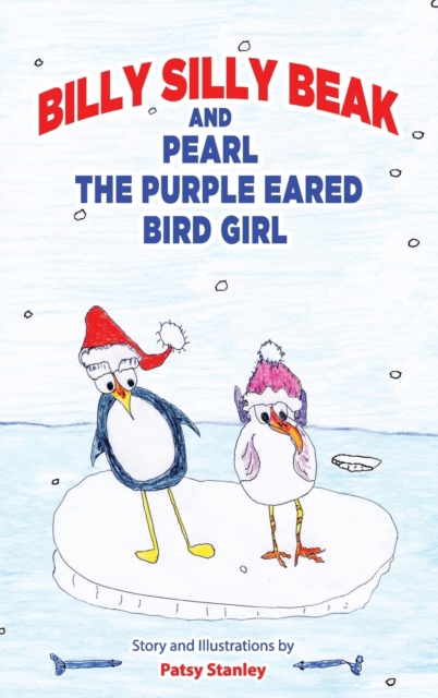 Billy Silly Beak and Pearl, the Purple Eared Bird Girl