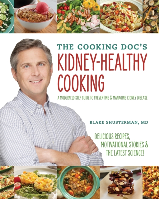 Cooking Doc's Kidney-Healthy Cooking