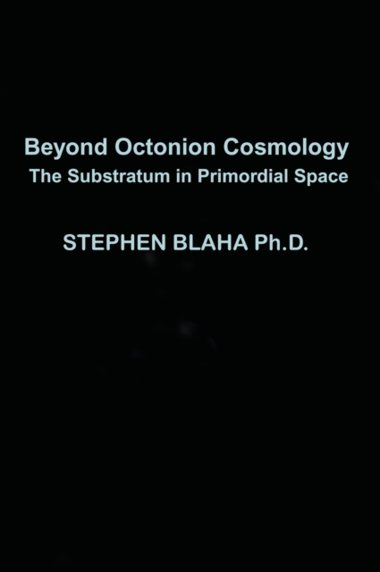 Beyond Octonion Cosmology