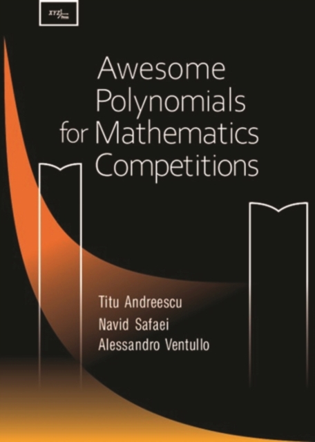 Awesome Polynomials for Mathematics Competition