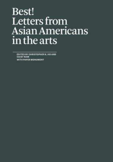 Best! Letters from Asian Americans in the arts