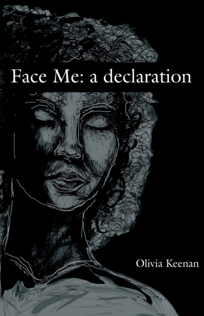 Face Me: a declaration