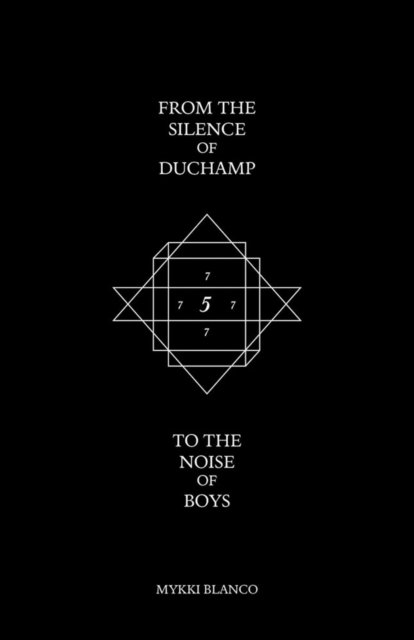 From the Silence of Duchamp to the Noise of Boys