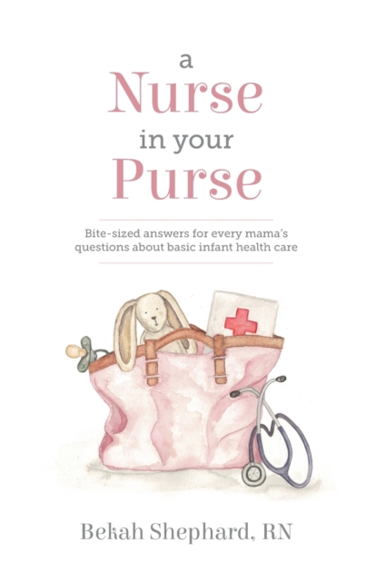 Nurse in Your Purse