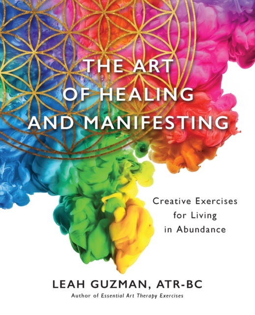 Art of Healing and Manifesting