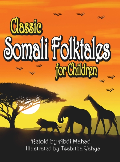 Classic Somali Folktales for Children