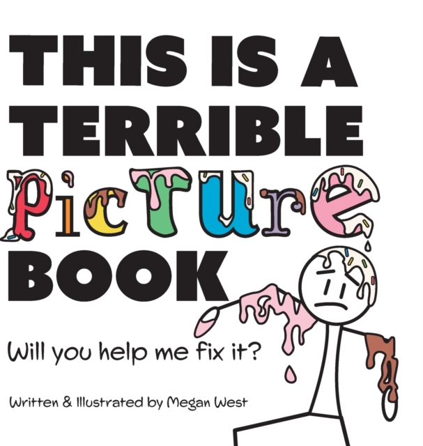 This is a Terrible Picture Book - Will You Help Me Fix It?