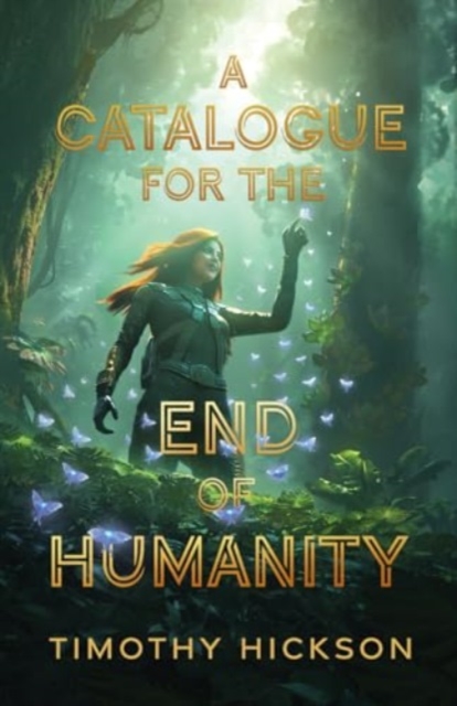 Catalogue for the End of Humanity