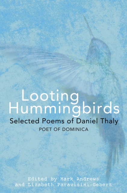 Looting Hummingbirds