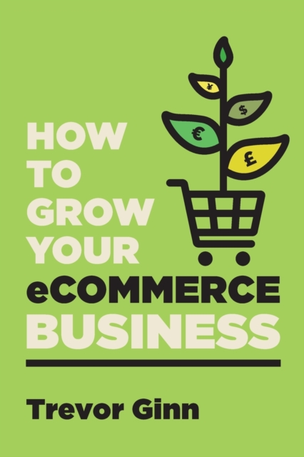 How to Grow your eCommerce Business