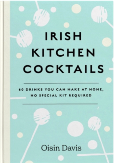 Irish Kitchen Cocktails