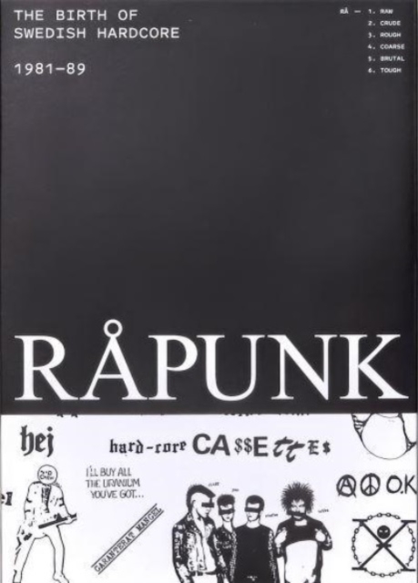 RAPUNK, The birth of Swedish hardcore, 1981-89