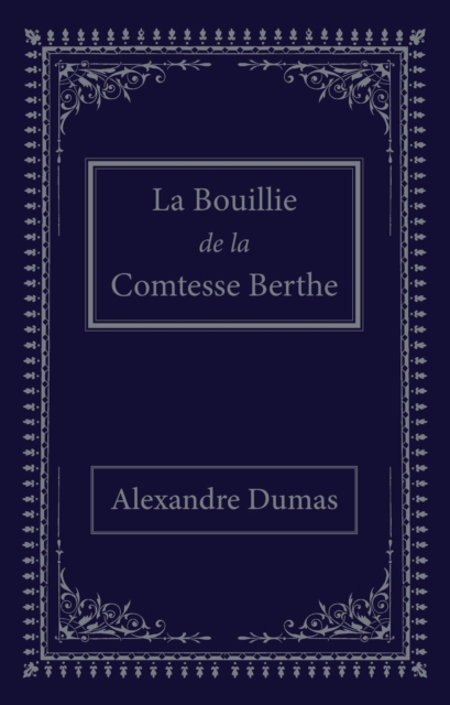 La bouillie de la comtesse Berthe