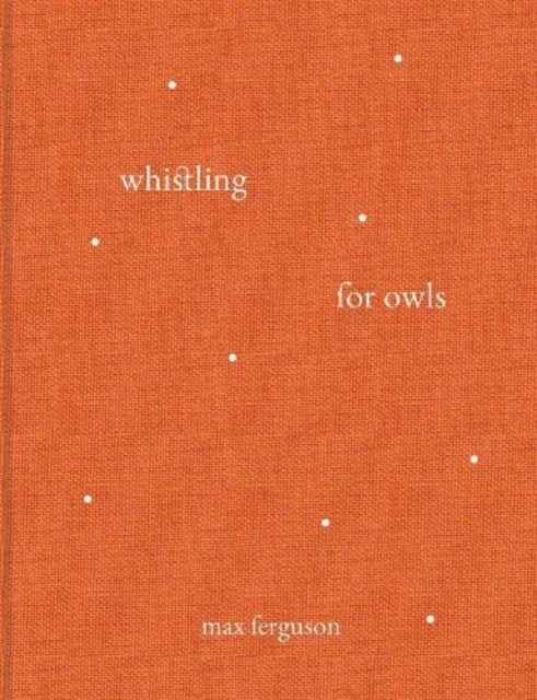 Whistling for Owls