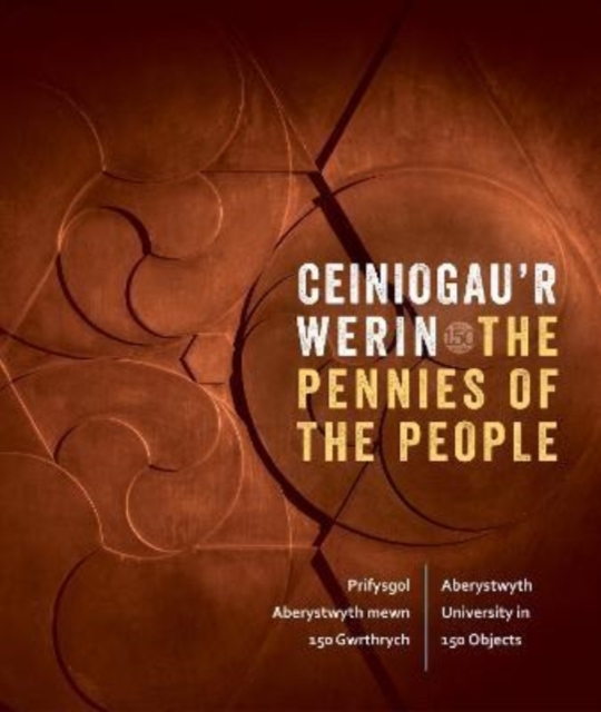 Ceiniogau'r Werin / Pennies of the People