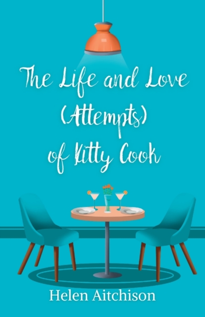 Life and Love (Attempts) of Kitty Cook